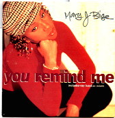 Mary J Blige - You Remind Me